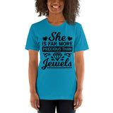 she is far more precious than jewels Unisex T-Shirt - Word of God Store