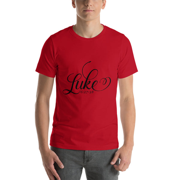 LUKE 6 27-38 Unisex T-Shirt - Word of God Store