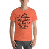 JEREMIAH 29 11  Unisex T-Shirt - Word of God Store