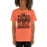 she is far more precious than jewels Unisex T-Shirt - Word of God Store