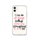 I Can Do All Things Through Christ Who Strengthens Me iPhone Case - Word of God Store