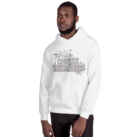 I Can Do All Things Through Christ Who Strengthens Me Unisex Hoodie - Word of God Store