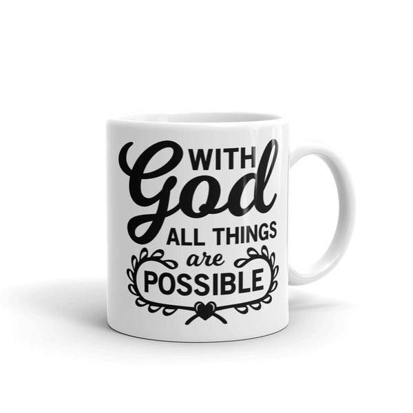 With God All Things Are Possible Mug - Word of God Store