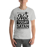 not today satan Unisex T-Shirt - Word of God Store