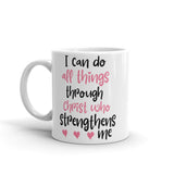 I Can Do All Things Through Christ Who Strengthens Me Mug - Word of God Store