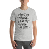 PSALM 56 3 Unisex T-Shirt - Word of God Store