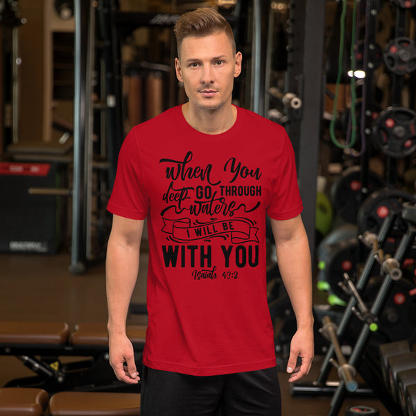 ISAIAH 43 2 Unisex T-Shirt - Word of God Store