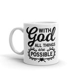 With God All Things Are Possible Mug - Word of God Store