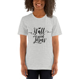 YALL NEED JESUS Unisex T-Shirt - Word of God Store