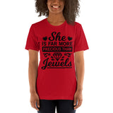 she is far more precious than jewels Unisex T-Shirt - Word of God Store