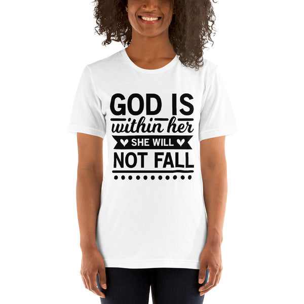 God is within her she will not fall Unisex T-Shirt - Word of God Store