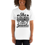 she is far more precious than jewels Unisex T-Shirt - Word of God Store