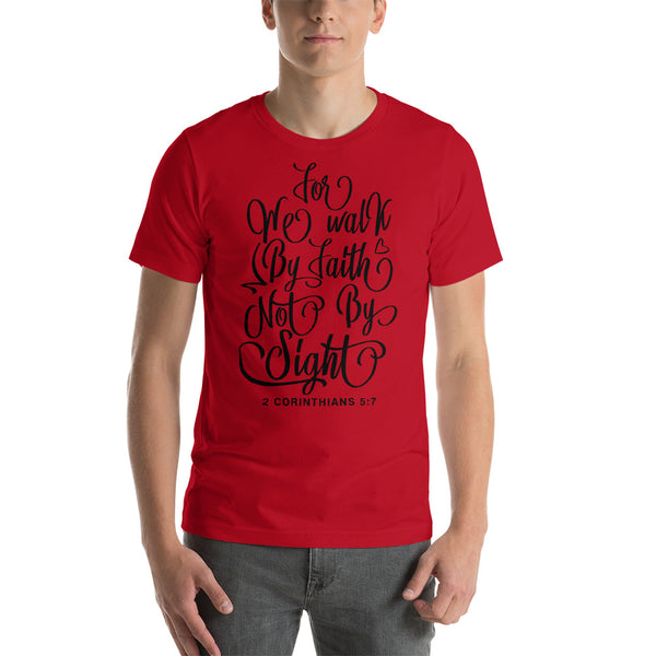 2 CORINTHIANS 5 7 Unisex T-Shirt - Word of God Store