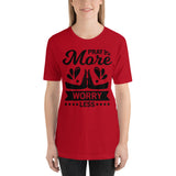 pray more worry less Unisex T-Shirt - Word of God Store